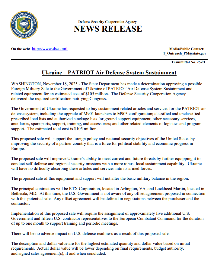 USA schválili predaj Ukrajine v hodnote 105 miliónov dolárov na udržanie a modernizáciu jej systémov protivzdušnej obrany PATRIOT. Balík zahŕňa modernizáciu nosných rakiet, náhradné diely, výcvik a podporné služby.